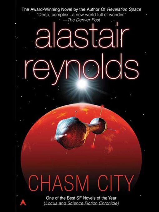 Title details for Chasm City by Alastair Reynolds - Available